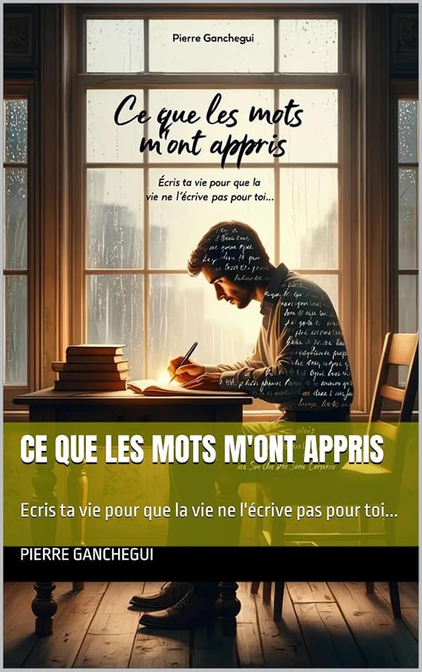 Couverture de Ce que les mots m'ont appris, de Pierre Ganchegui